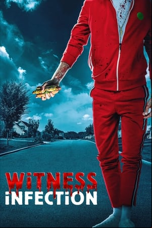 Witness Infection Witness Infection