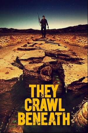 They Crawl Beneath