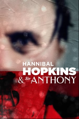 Hannibal Hopkins & Sir Anthony Hannibal Hopkins & Sir Anthony