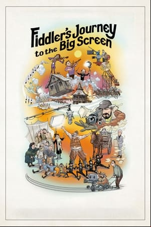 Fiddlers Journey to the Big Screen Fiddlers Journey to the Big Screen