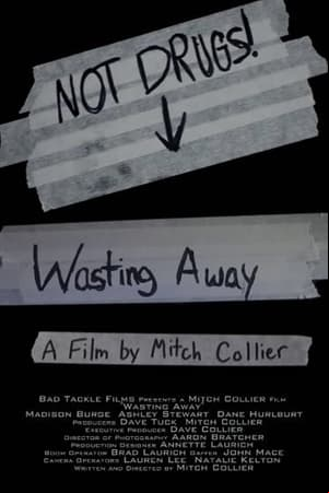 Wasting Away