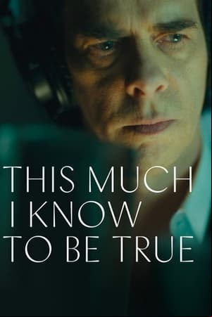 This Much I Know to Be True This Much I Know to Be True