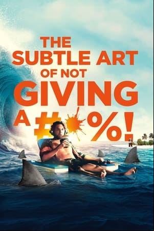 The Subtle Art of Not Giving a #@%! The Subtle Art of Not Giving a #@%!