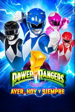 Mighty Morphin Power Rangers: Ayer, hoy y siempre