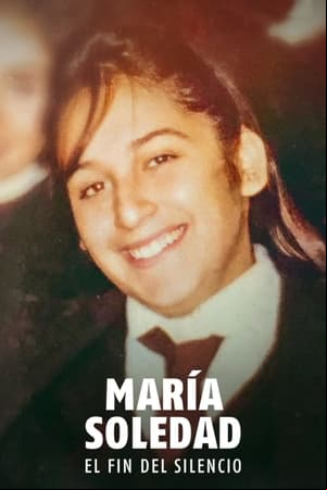 María Soledad: El fin del silencio María Soledad: El fin del silencio