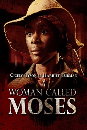 A Woman Called Moses A Woman Called Moses