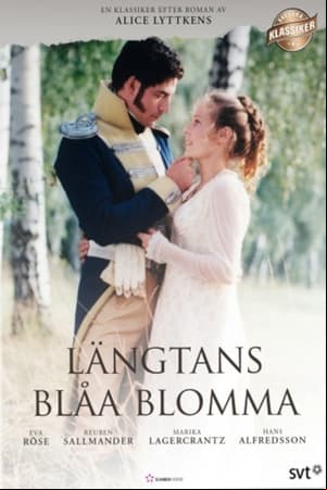 Längtans blåa blomma Längtans blåa blomma