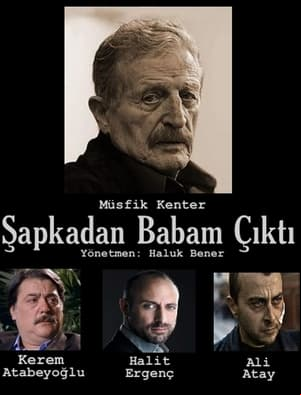 Şapkadan Babam Çıktı