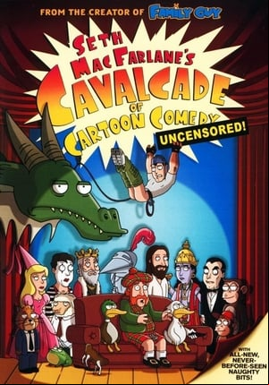 Seth MacFarlanes Cavalcade of Cartoon Comedy
