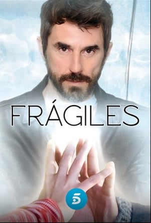 Frágiles