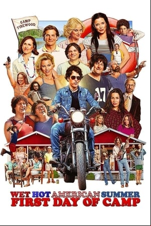 Wet Hot American Summer: Primer día de campamento Wet Hot American Summer: Primer día de campamento