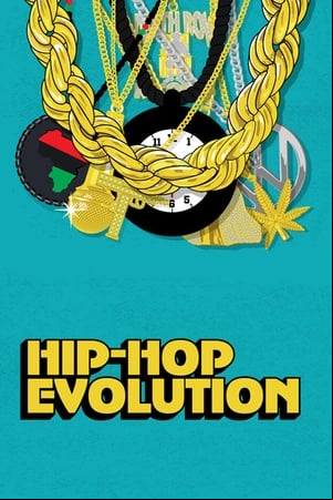 Hip Hop Evolution Hip Hop Evolution
