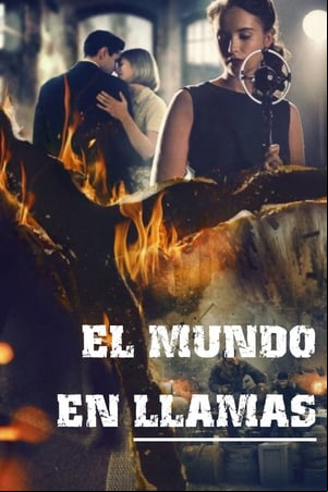 El mundo en llamas El mundo en llamas