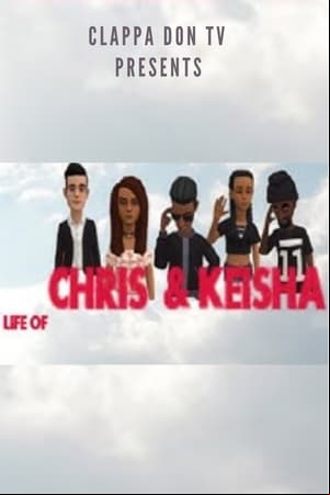 Life Of Chris & Keisha
