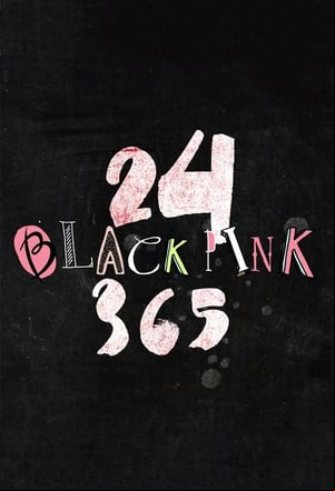 BLACKPINK랑 24/365 BLACKPINK랑 24/365