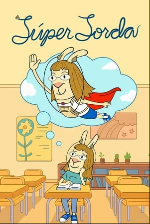 Super sorda Super sorda