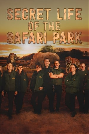 Secret Life of the Safari Park