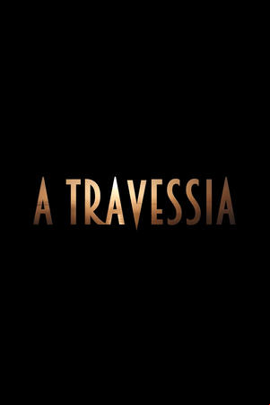 A Travessia A Travessia
