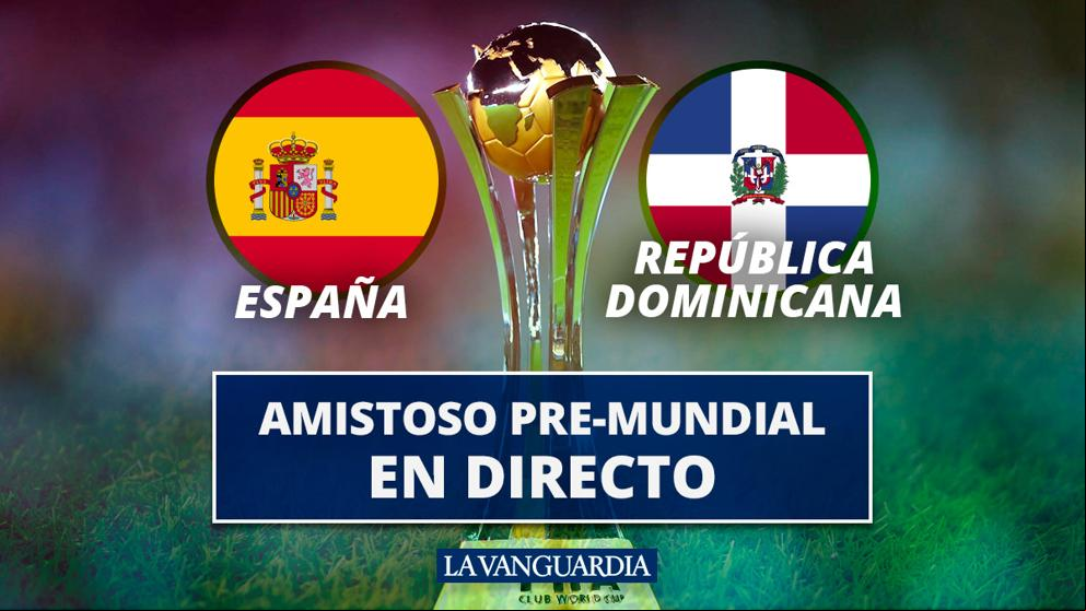 Baloncesto | España - República Dominicana: El amistoso, en directo