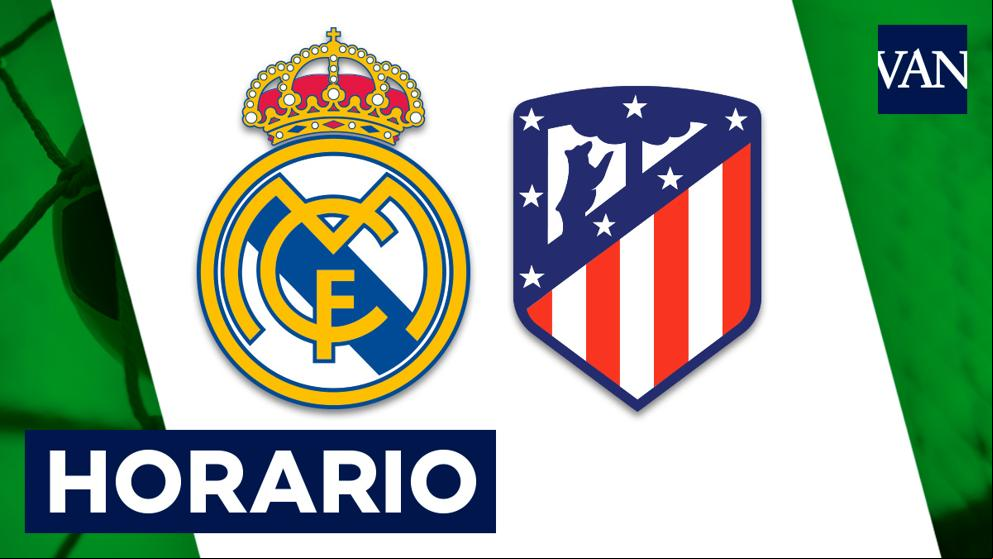 Real Madrid - Atlético de Madrid: Horario y dónde ver el partido de liga
