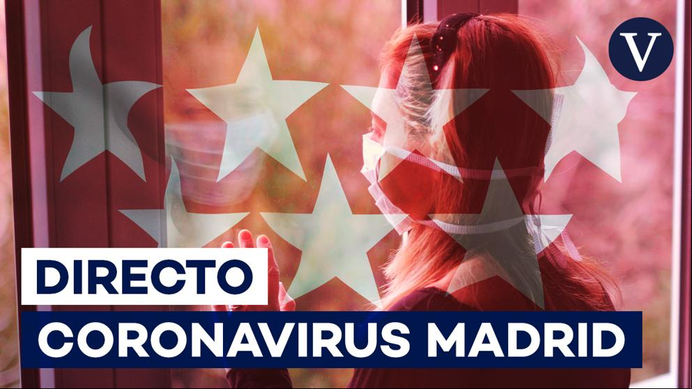 Coronavirus en Madrid | Confinamiento, datos y restricciones, en directo